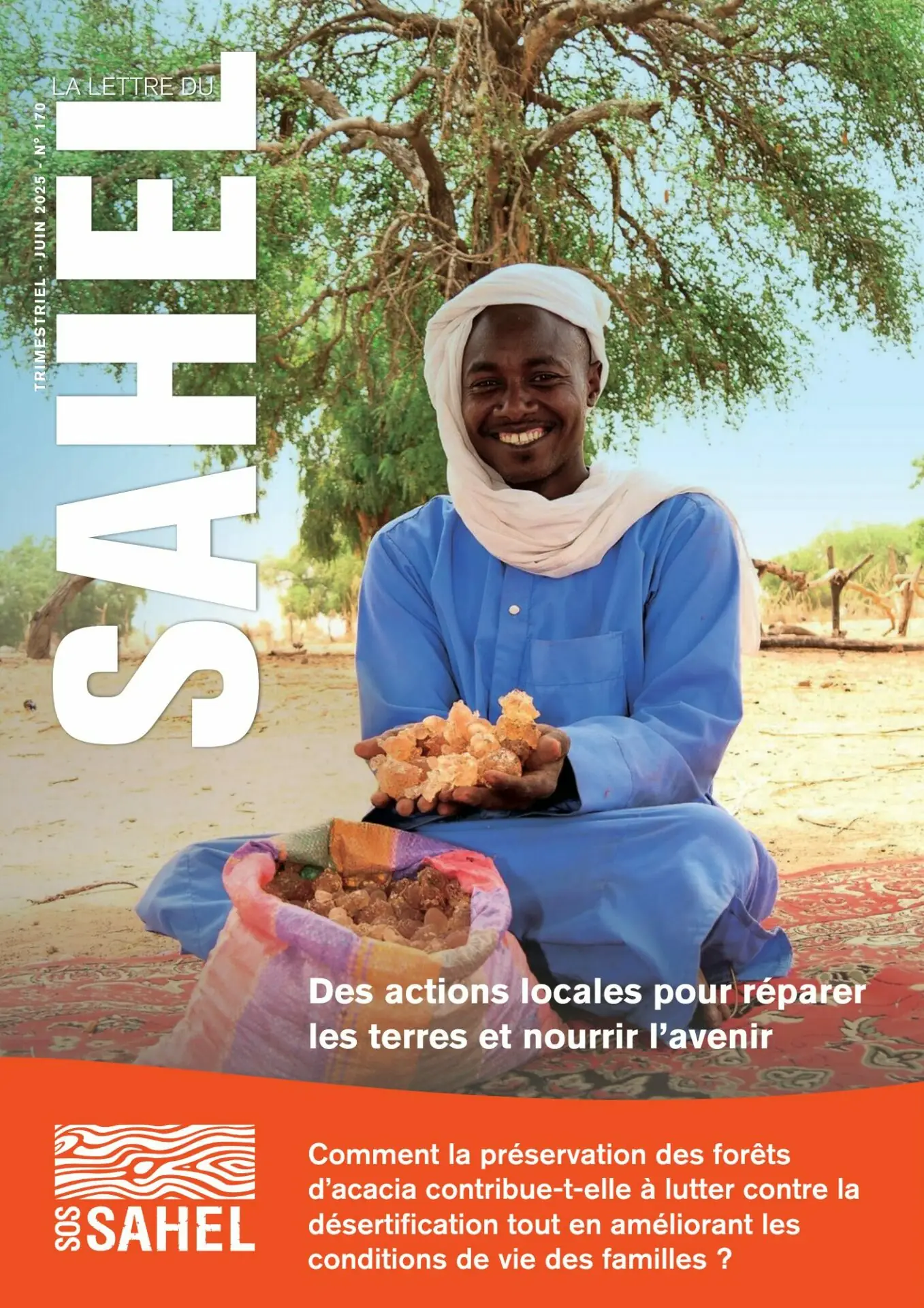 LETTRE DU SAHEL 170 / DES ACTIONS LOCALES POUR RÉPARER LES TERRES ET NOURRIR L’AVENIR.